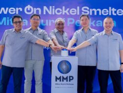 Mitra Murni Perkasa Resmi Masuki Tahap Awal Commissioning Smelter Nikel Matte   
